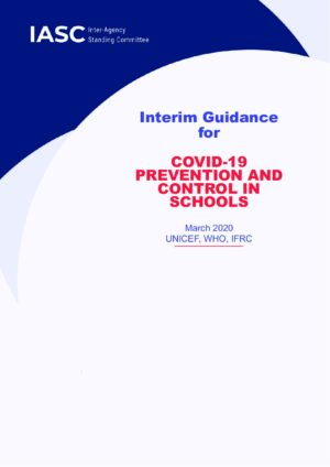 Interim Guidance for COVID-19 prevention and control in schools