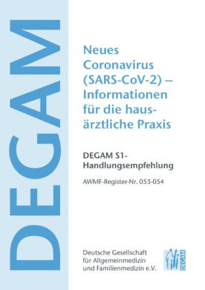 Neues Coronavirus (SARS-CoV-2) – Informationen für die hausärztliche Praxis