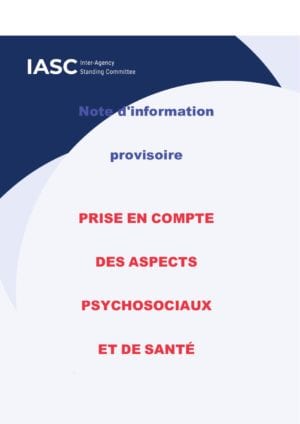 Note d'information provisoire - Prise en compte des aspects psychosociaux et de santé mentale de l'épidémie de Covid-19