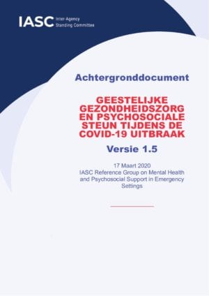 Achtergronddocument - Geestelijke gezondheidszorg en psychosociale steun tijdens de COVID-19 uitbraak - Versie 1.5